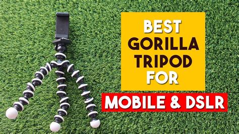 Best Gorilla Tripod For Mobile Best Gorilla Tripod Under Best