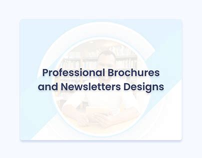 Brochures Newsletters Projects Photos Videos Logos Illustrations