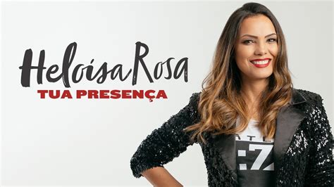 heloisa rosa tua presenca studio session youtube