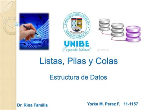 Listas Pilas Y Colas Estructura De Datos PPT