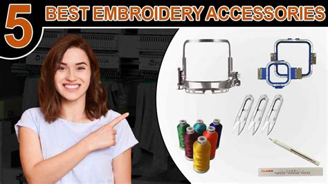 5 Best Embroidery Machine Accessories Zdigitizing