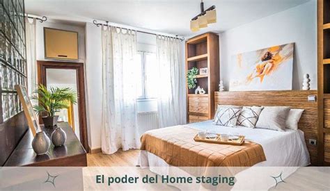 El Poder Del Home Staging Home Staging Henares