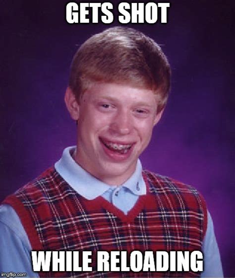 Bad Luck Brian Meme Imgflip