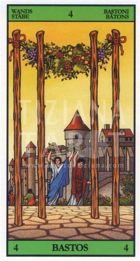 The Four Of Wands In Tarot Tarot De Tiziana