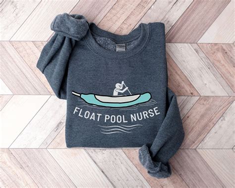 Float Pool Nurse Sweatshirt Funny Nurse Shirt Cooter Canoe Sweatshirt