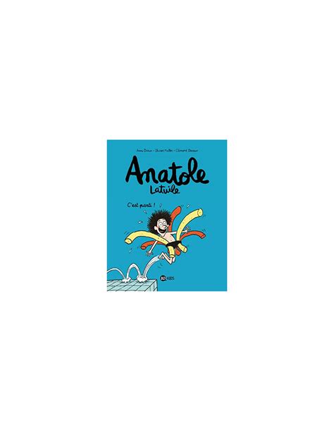 Anatole Latuile Tome 01