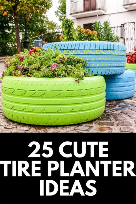 Old Tire Planters Rustic Planters Diy Planters Planter Ideas