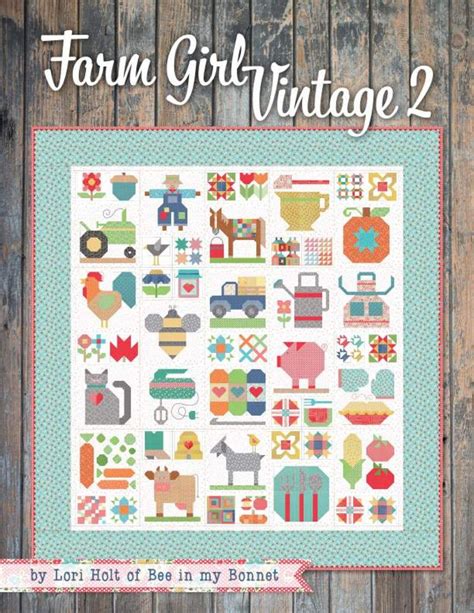 Farm Girl Vintage 2 By Lori Holt Of Bee My Bonnet For It S Sew Emma