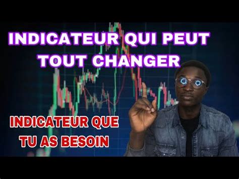 Mon Meilleur Indicateur Comment Conna Tre La Tendance Du March Trader