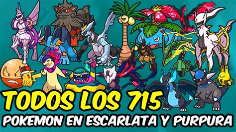 TODOS LOS 715 POKEMON En POKEMON ESCARLATA Y PURPURA DLC EL TESORO