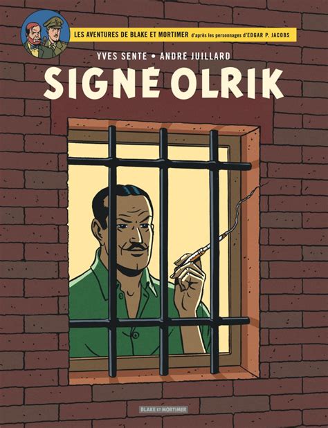 Sign Olrik Le Nouveau Blake Et Mortimer Photo Dargaud