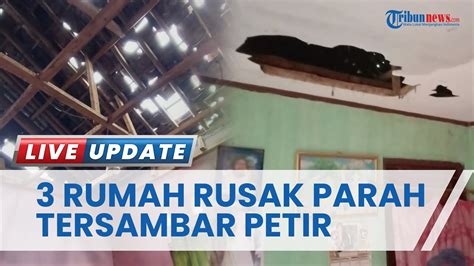 Tersambar Petir Tiga Rumah Warga Di Lebak Rusak Parah Hingga Empat