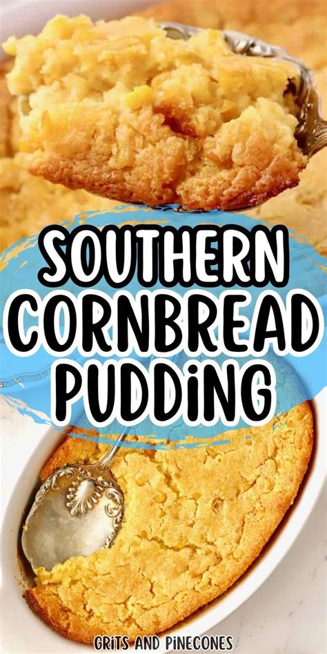 Easy Southern Cornbread Pudding Recipe Corn Pudding Recipes Easy