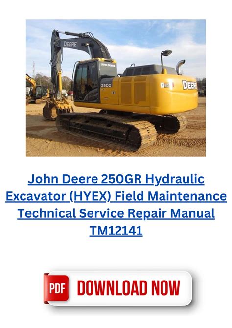 John Deere 250gr Hydraulic Excavator Hyex Field Maintenance Technical