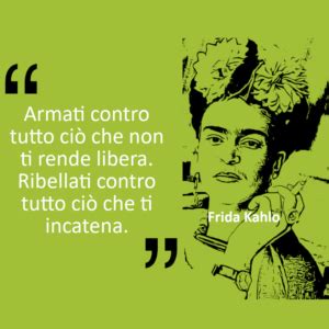 Armati Contro Tutto Ci Che Non Ti Rende Libera Ribellati Contro Tutto