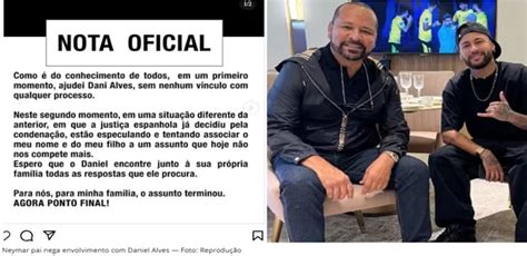 Pai De Neymar Nega Ajuda A Daniel Alves Em Carta Aberta Portal Viu