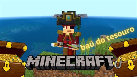 O baú do tesouro no Minecraft YouTube