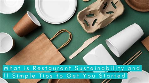 What Is Restaurant Sustainability Simple Tips To Get You Started