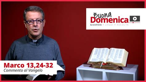 Buona Domenica Commento Al Vangelo Della Domenica Di Don Mauro