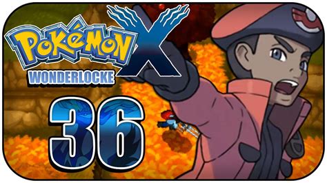 Der Weg des Rangers Pokémon X Wonderlocke Challenge 36 YouTube