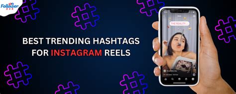 Best Trending Hashtags For Instagram Reels Viral Followerbar