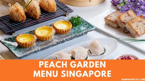 Peach Garden Menu With Prices Singapore Updated