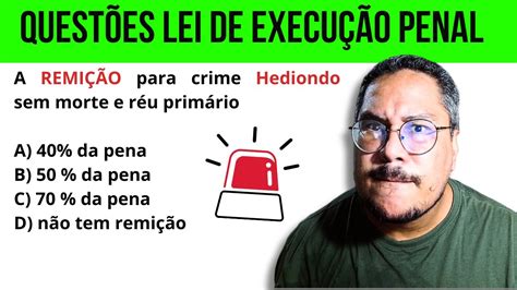 QUESTÕES LEP LEI DE EXECUÇÃO PENAL Lei 7 210 84 YouTube