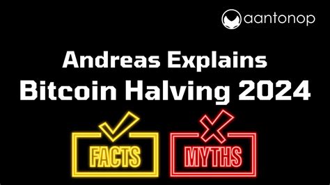 Bitcoin Halving 2024 How Its Different This Time Myths Debunked