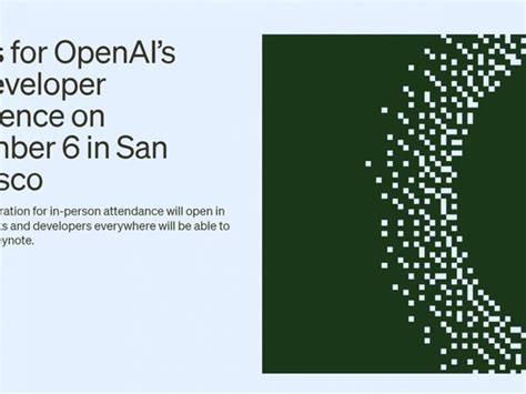 Openai、初の開発者会議「openai Devday」を11月に開催へ Cnet Japan