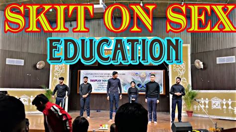 Skit On Sex Education Jammu University Display Your Tallent 2023