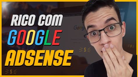 Poss Vel Ficar Rico O Google Adsense Youtube