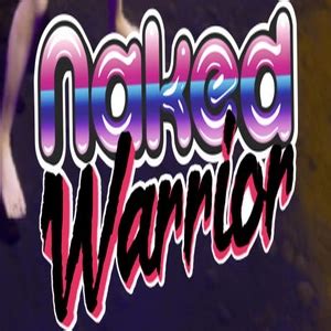 Buy Naked Warrior Cd Key Compare Prices