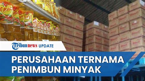 Perusahaan Penimbun 1 1 Juta Liter Minyak Goreng Ternyata Milik Salah