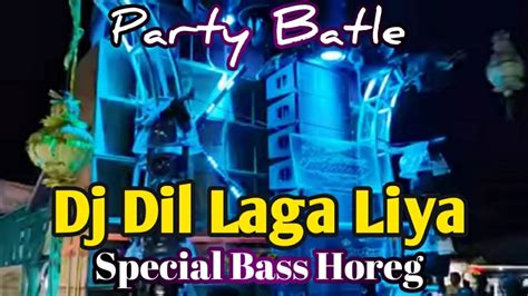 Dj Dil Laga Liya Party Batle Bass Nguk Nguk Youtube