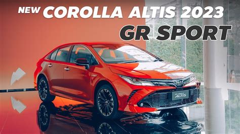 NEW TOYOTA COROLLA ALTIS GR SPORT 2023 YouTube