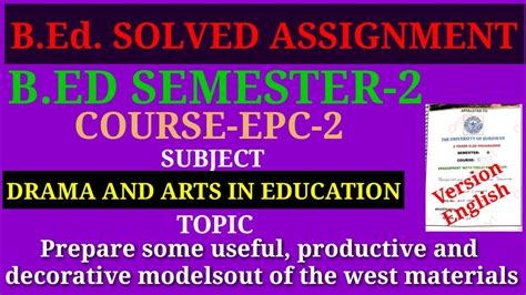 B Ed Sem Solve Practicum Course Epc Drama And Arts In Education