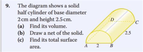 9 The Diagram Shows A Solid Half Cylinder Of Studyx
