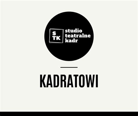 KADRATOWI Dom Kultury KADRDom Kultury KADR