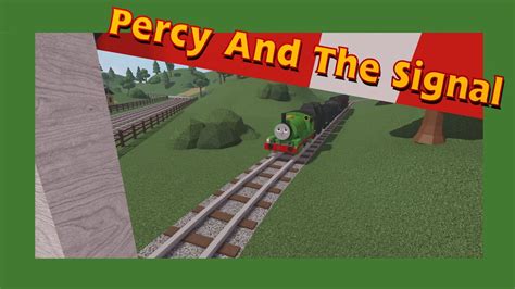 Btwf Remakes Percy And The Signal Nd Remake Youtube