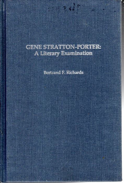 Gene Stratton Porter A Iterary Examination By Stratton Porter Gene