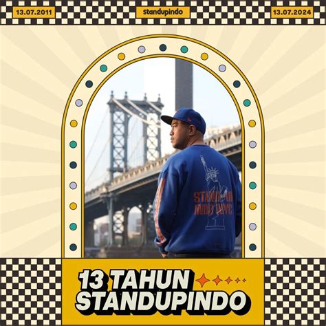 Selamat Ulang Tahun Standupindonesia Yg Ke Nikmati Cara Comika