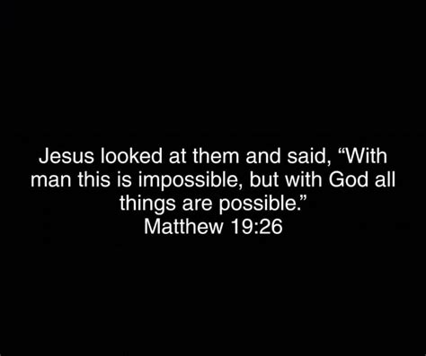 Jesus Looked At Them And Said With Man This Is Impossible But With