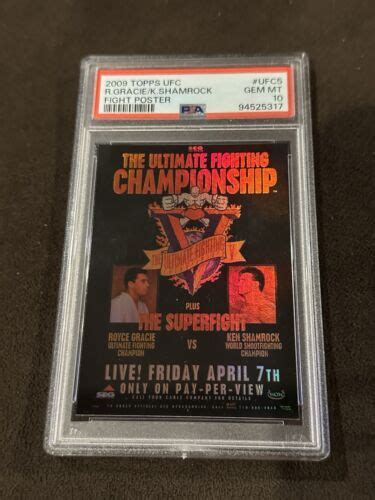 PSA 10 2009 Topps UFC Fight Poster Royce Gracie Vs Ken Shamrock 1st