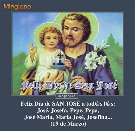 Felicitaciones Y Frases Para El DÍa De San JosÉ Feliz San Jose