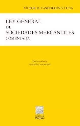 Ley General De Sociedades Mercantiles Comentada Mercadolibre