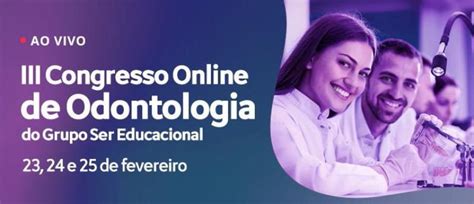 Ser Educacional Promove O Congresso On Line De Odontologia Redepar