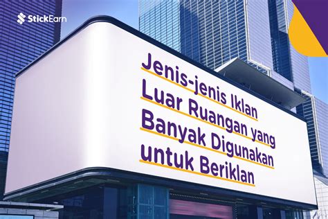 Jenis Iklan Luar Ruang Yang Banyak Digunakan