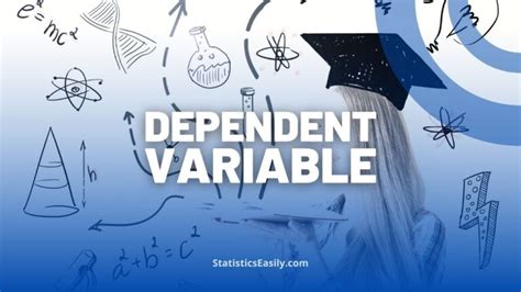 In Science What is a Dependent Variable?