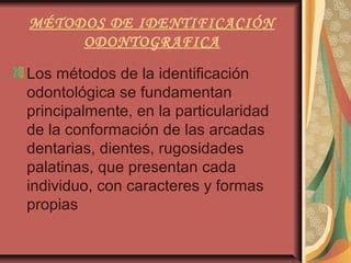 Metodos De Indentificacion Odontografica Ppt