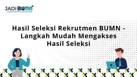 Pengumuman Rekrutmen Bumn Ini Hasil Seleksi Administrasinya